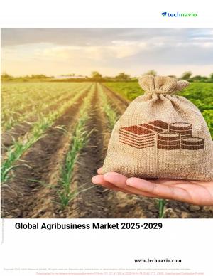 Global Agribusiness Market 2025-2029
